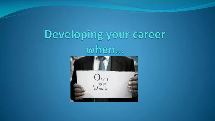 developing your career when