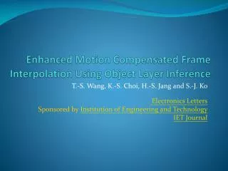 Enhanced Motion Compensated Frame Interpolation Using Object Layer Inference