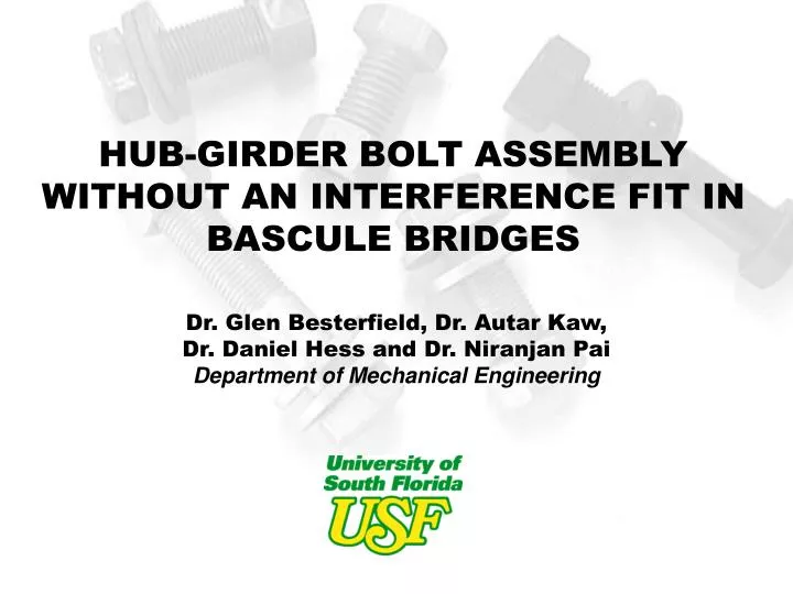 hub girder bolt assembly without an interference fit in bascule bridges