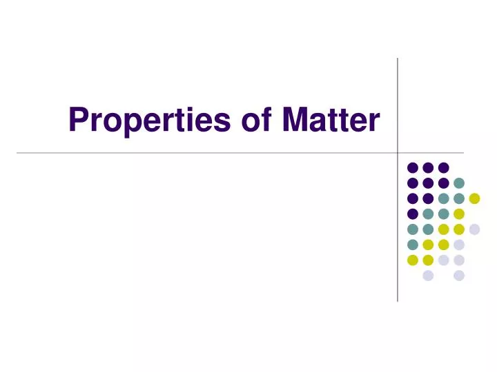 properties of matter