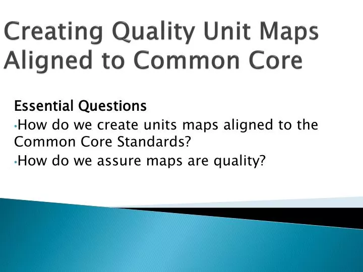 creating quality unit maps aligned to common core