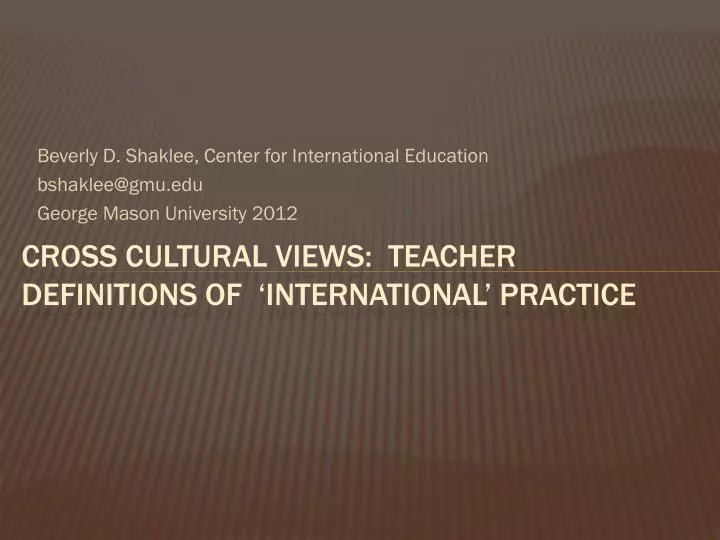 cross cultural views teacher definitions of international practice