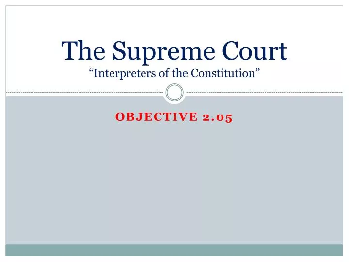 the supreme court interpreters of the constitution