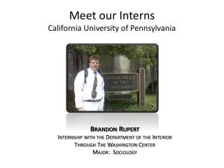 Meet our Interns California University of Pennsylvania