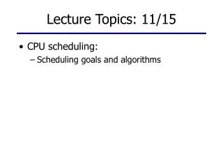 Lecture Topics: 11/15