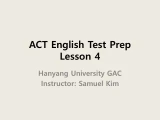 ACT English Test Prep Lesson 4