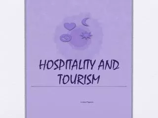 HOSPITALITY AND TOURISM