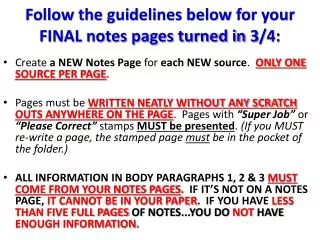 Follow the guidelines below for your FINAL notes pages turned in 3/4: