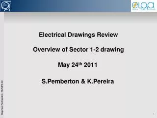 Electrical Drawings Review Overview of Sector 1-2 drawing