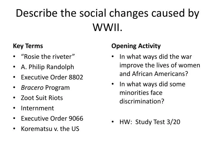 describe the social changes caused by wwii