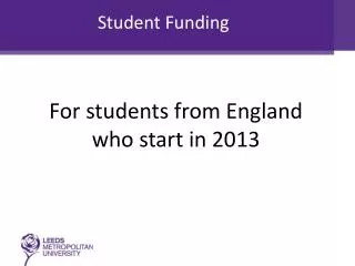 For students from England who start in 2013