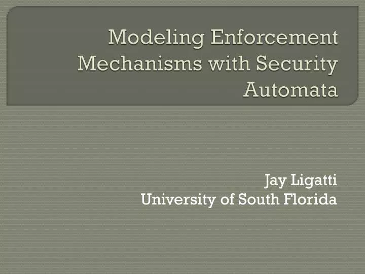 modeling enforcement mechanisms with security automata