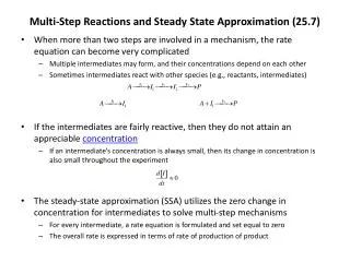 Multi-Step Reactions and Steady State Approximation (25.7)