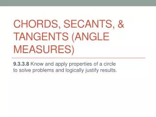 Chords, Secants, &amp; Tangents ( Angle Measures )
