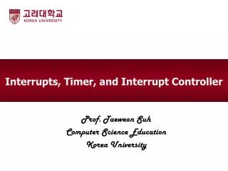 Interrupts , Timer, and Interrupt Controller