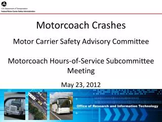 Motorcoach Crashes Motor Carrier Safety Advisory Committee