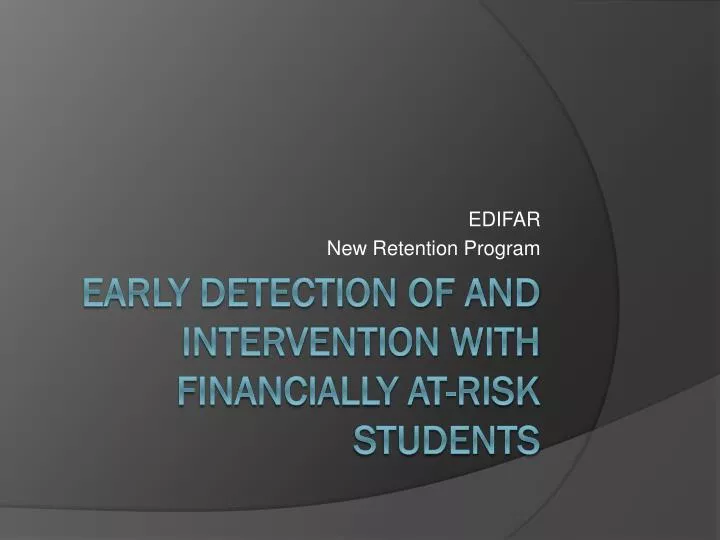 edifar new retention program