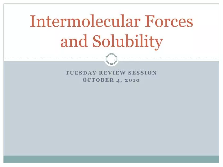 intermolecular forces and solubility