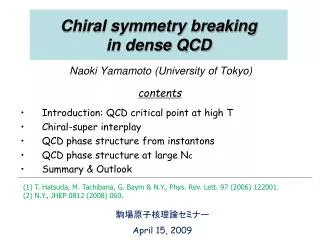 Chiral symmetry breaking in dense QCD