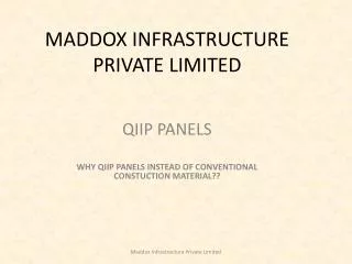 MADDOX INFRASTRUCTURE PRIVATE LIMITED