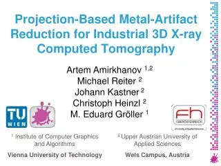 Projection-Based Metal-Artifact Reduction for Industrial 3D X-ray Computed Tomography