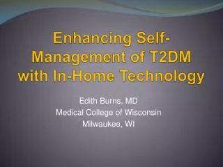 Enhancing Self-Management of T2DM with In-Home Technology