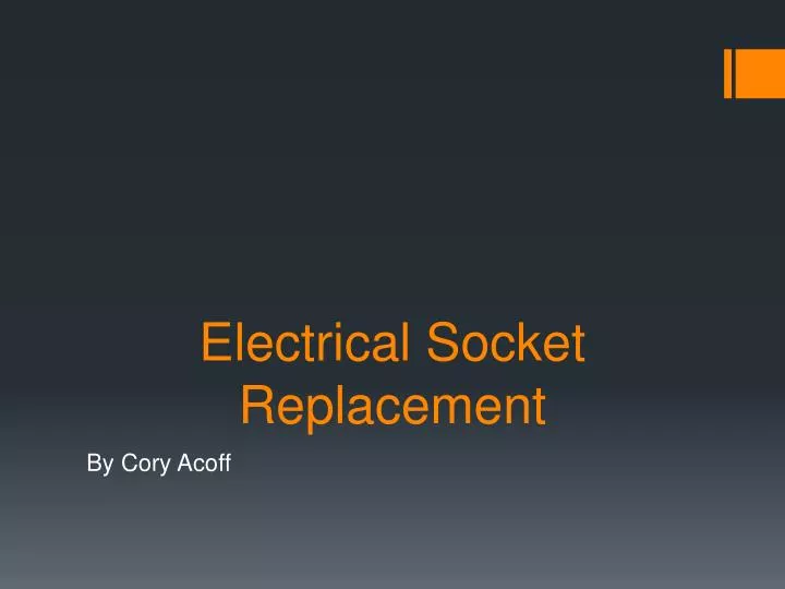electrical socket replacement