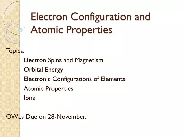 electron configuration and atomic properties