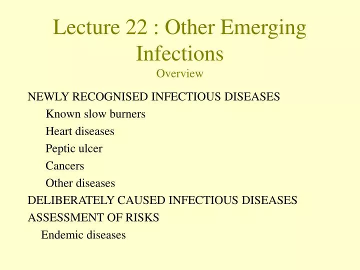 lecture 22 other emerging infections overview