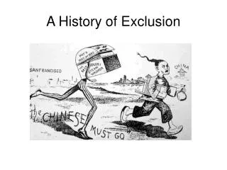 A History of Exclusion