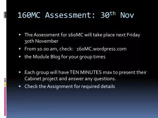 160MC Assessment: 30 th Nov