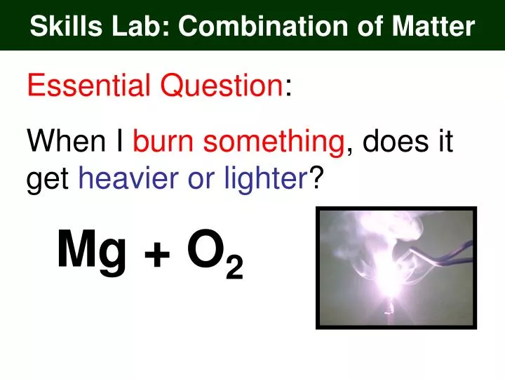 skills lab combination of matter