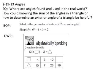 2-19-13 Angles EQ: Where are angles found and used in the real world?
