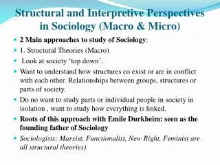 Structural and Interpretive Perspectives in Sociology (Macro &amp; Micro)