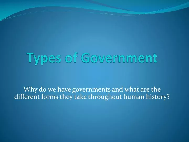 types of government