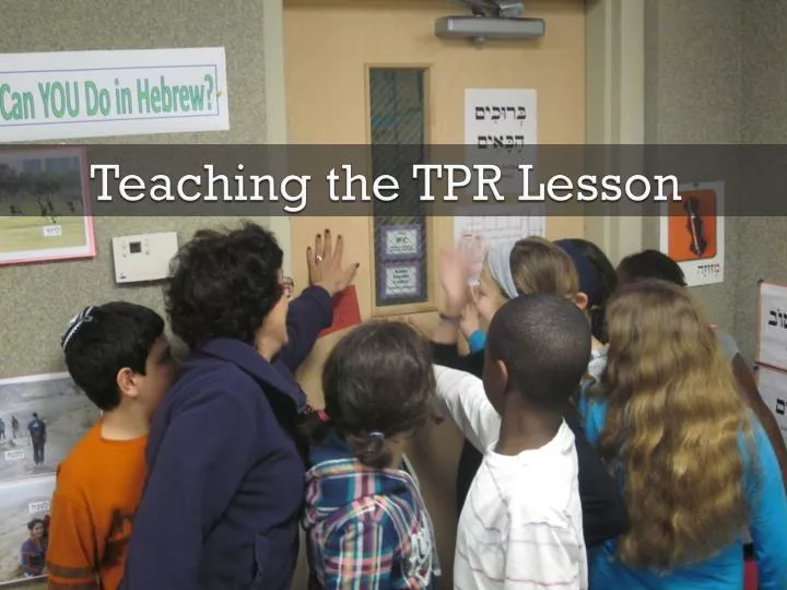 teaching the tpr lesson