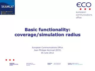 Basic functionality: coverage/simulation radius