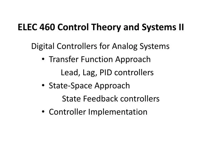 elec 460 control theory and systems ii