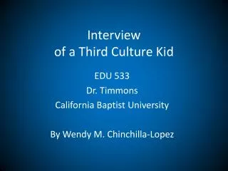 Interview of a Third Culture Kid