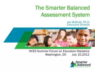 The Smarter Balanced Assessment System