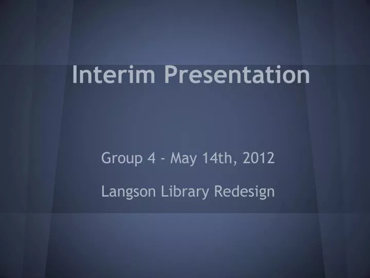 interim presentation