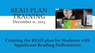 READ Plan Training D ecember 11, 2013