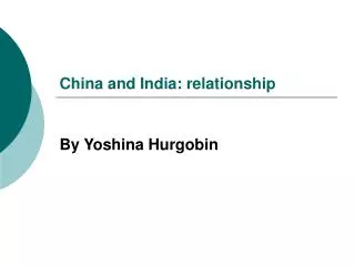 China and India: relationship