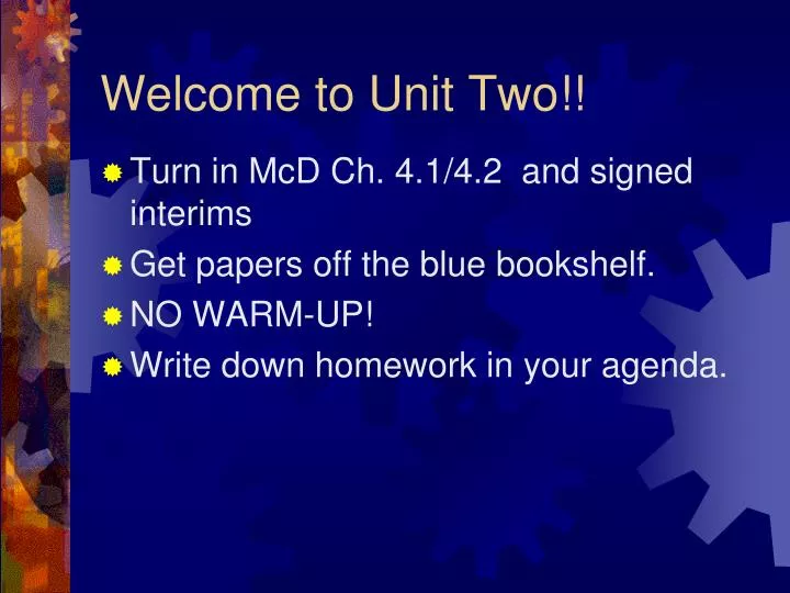 welcome to unit two