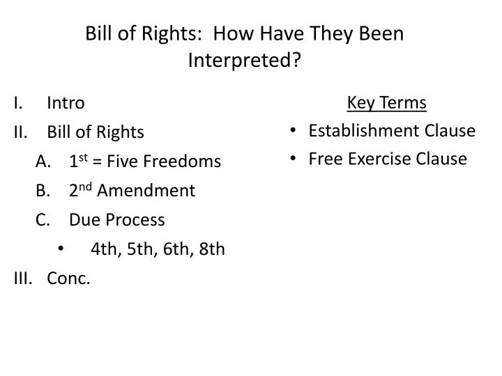 bill of rights how have they been interpreted