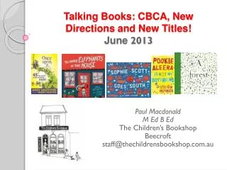 Talking Books: CBCA, New Directions and New Titles! June 2013