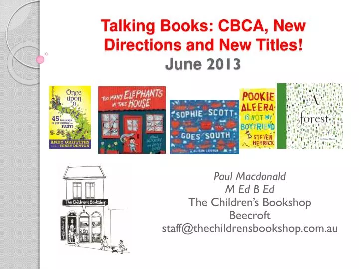 talking books cbca new directions and new titles june 2013