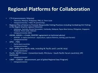 Regional Platforms for Collaboration