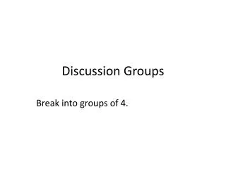 Discussion Groups