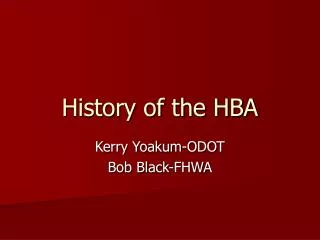 History of the HBA